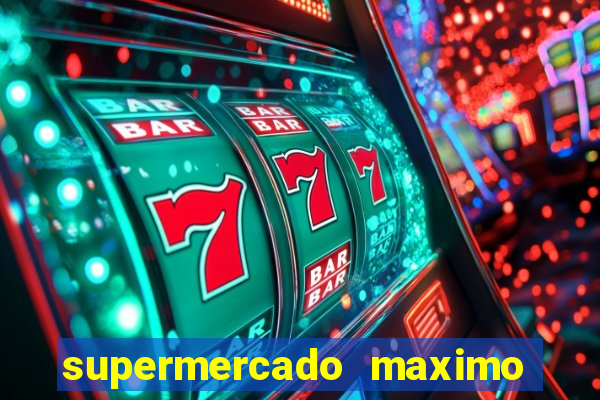 supermercado maximo cruzeiro sp ofertas